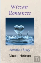 Wiccan Romances: Amelia'S Story