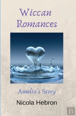 Bertrand.pt - Wiccan Romances: Amelia'S Story