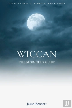 Bertrand.pt - Wiccan: Wicca For Beginners - Guide To M
