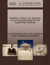 Wickard V. Filburn U.S. Supreme Court Transcript Of Record With Supporting Pleadings