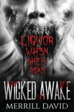 Bertrand.pt - Wicked Awake - Liquor When She'S Dead