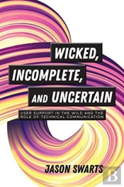 Wicked, Incomplete, And Uncertain