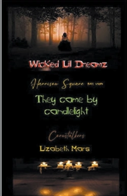 Bertrand.pt - Wicked Lil Dreamz, Volume 5 They Came By Candle Light