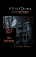 Wicked Lil Dreamz Volume 6 & 7 Unto The Night