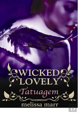 Bertrand.pt - Wicked Lovely - Tatuagem