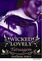 Wicked Lovely - Tatuagem