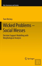 Wicked Problems - Social Messes