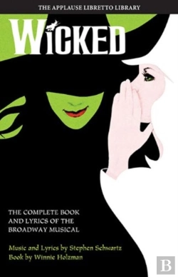 Bertrand.pt - Wicked, The Libretto, Music And Lyrics