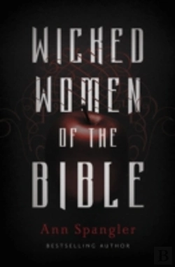 Bertrand.pt - Wicked Women Of The Bible