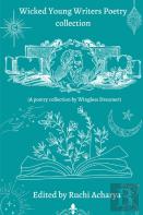 Wicked Young Writers Poetry Collection