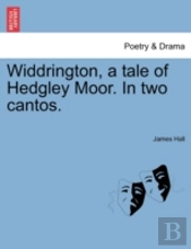 Widdrington, A Tale Of Hedgley Moor. In