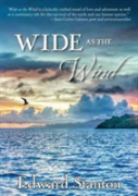 Wide As The Wind