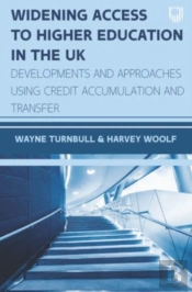 Widening Access To Higher Education In The Uk: Developments And Approach Es Using Credit Accumulation And Transfer 1e