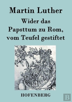 Bertrand.pt - Wider Das Papsttum Zu Rom, Vom Teufel Gestiftet