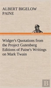 Widger'S Quotations From The Project Gutenberg Editions Of Paine'S Writings On Mark Twain