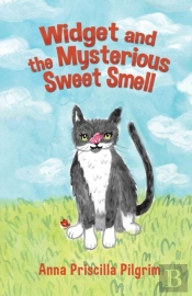 Widget And The Mysterious Sweet Smell