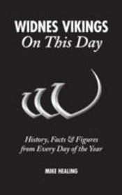 Widnes Vikings On This Day