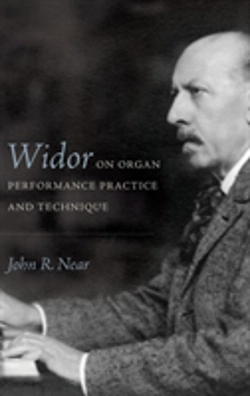 Bertrand.pt - Widor On Organ Performance Practice And Technique