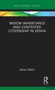 Widow Inheritance And Contested Citizenship In Kenya