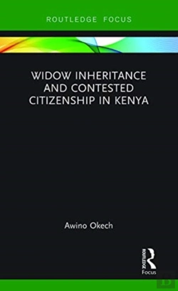 Bertrand.pt - Widow Inheritance And Contested Citizenship In Kenya
