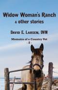 Widow Woman'S Ranch & Other Stories