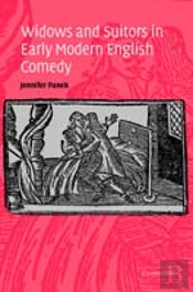 Widows And Suitors In Early Modern English Comedy