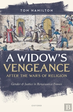 Bertrand.pt - Widow'S Vengeance After The Wars Of Religion
