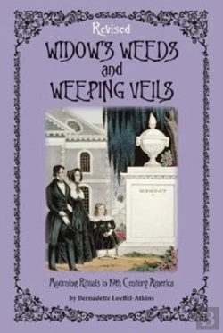 Bertrand.pt - Widow'S Weeds And Weeping Veils