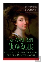 Wie Anne Babi Jowager Haushaltet Und Wie Es Ihm Mit Dem Doktern Geht