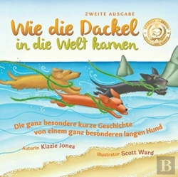 Bertrand.pt - Wie Die Dackel In Die Welt Kamen (Second Edition German/English Bilingual Soft Cover)