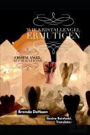 Wie Kristallengel Ermutigen / Crystal Angel Affirmations