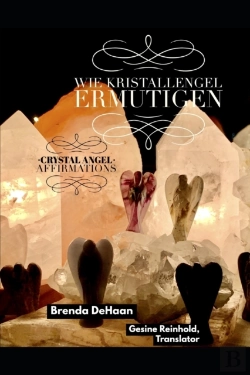 Bertrand.pt - Wie Kristallengel Ermutigen / Crystal Angel Affirmations
