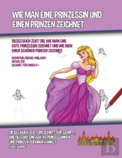 Wie Man Eine Prinzessin Und Einen Prinze
