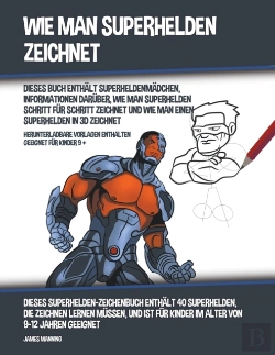 Bertrand.pt - Wie Man Superhelden Zeichnet  Dieses Buc