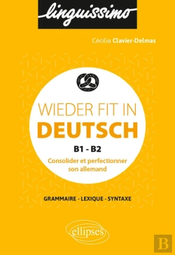 Bertrand.pt - Wieder Fit In Deutsch - Consolider Et Perfectionner Son Allemand - B1-B2