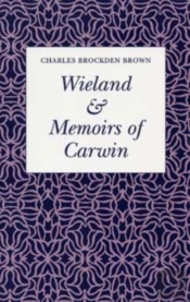 Wieland, Or The Transformation, An American Tale