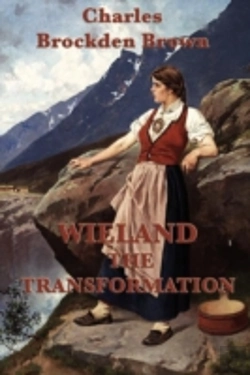 Bertrand.pt - Wieland -Or- The Transformation