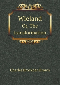 Bertrand.pt - Wieland Or, The Transformation