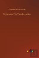 Wieland, Or The Transformation