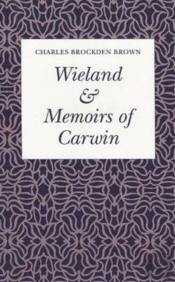 Wieland, Or The Transformation