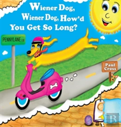 Bertrand.pt - Wiener Dog, Wiener Dog, How'D You Get So Long?