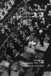 Wiener Philharmoniker 1 - Vienna Philharmonic And Vienna State Opera Orchestras: Discography1905-1954