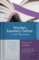 Wiersbe'S Expository Outlines- New Testament