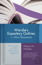 Wiersbe'S Expository Outlines- New Testament
