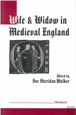 Bertrand.pt - Wife And Widow In Medieval England