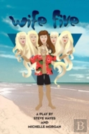 Wife Five - A Play