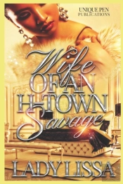 Wife Of An H-Town Savage