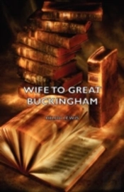 Wife To Great Buckingham