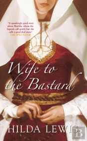 Wife To The Bastard