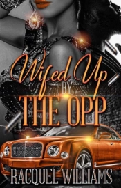 Wifed Up By The Opp
